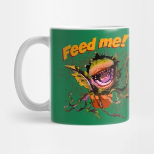 Feed Me Mug